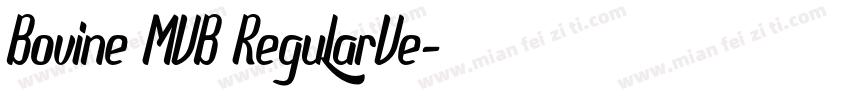Bovine MVB RegularVe字体转换